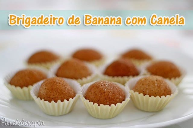 Banana Brigadeiro with Cinnamon – Panelaterapia