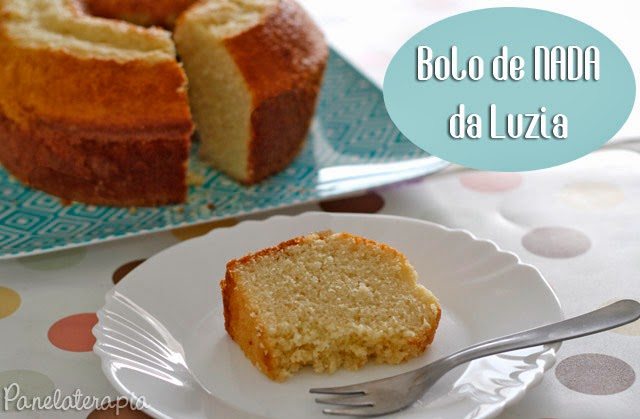 Luzia’s NADA Cake, the best Homemade Cake – Panelaterapia