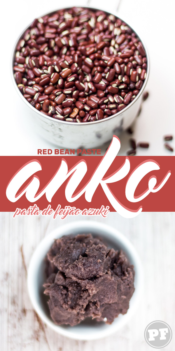 ANKO: Azuki Bean Paste by PratoFundo.com