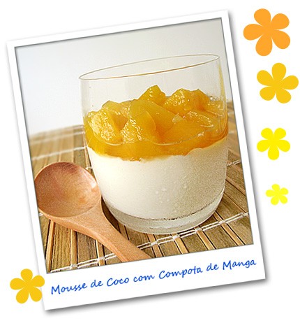 Coconut Mousse with Mango Compote – Panelaterapia