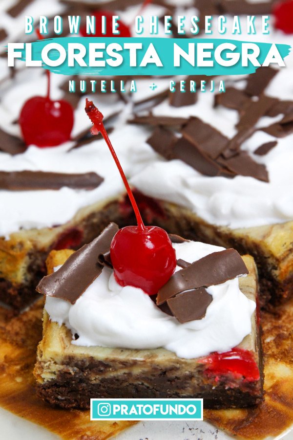 Pinterest Image: Black Forest Cheesecake Brownie: Nutella and Cherry