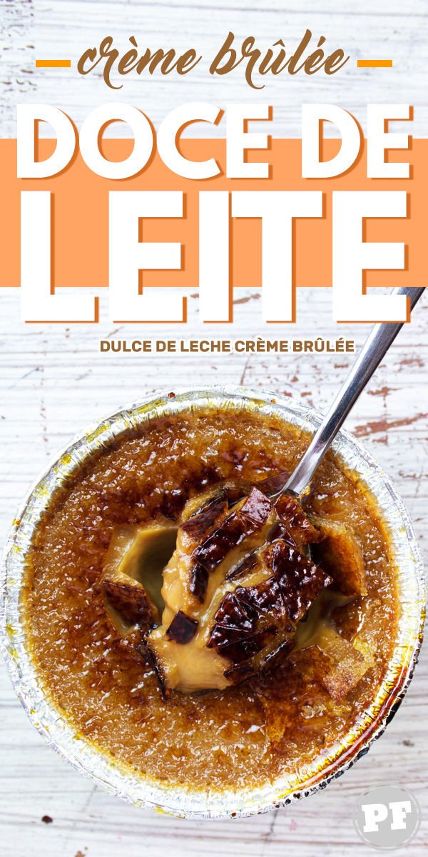 Dulce de Leche Crème Brûlée highlighted with broken caramel topping on a soft background with text