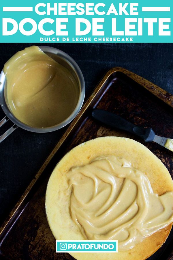 The Best Dulce de Leche Cheesecake