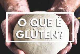 What is Gluten?  |  PratoFundo