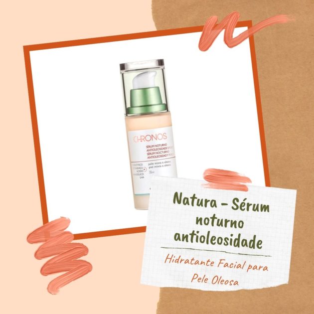 Natura has one of the best facial moisturizers: Anti-Oily Night Serum 