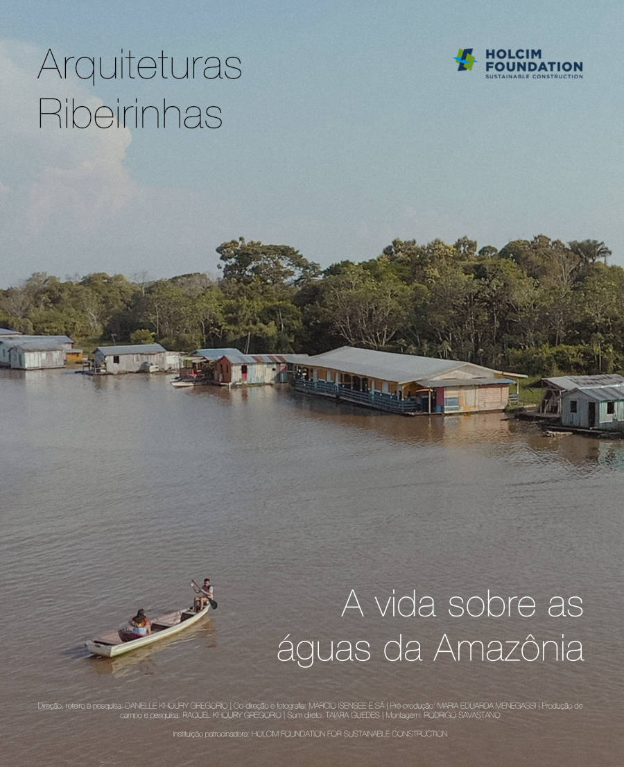 Riverside architectures: life on the waters of the Amazon, in São Paulo, Careiro da Várzea and Iranduba