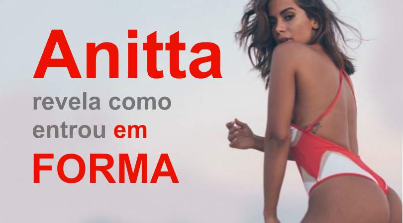 The secret to Anitta's dry shape