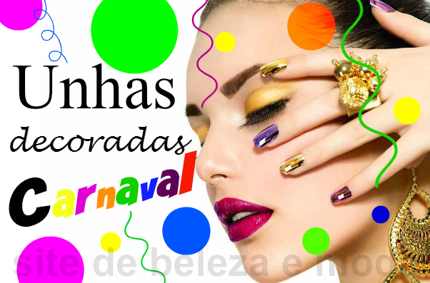 Unhas decoradas de Carnaval