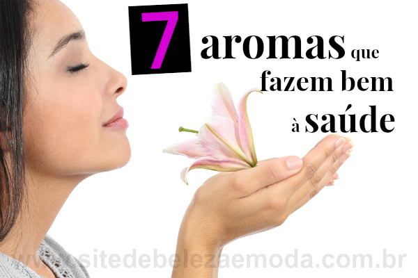 7 aromas that are good for your health