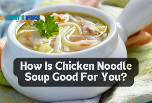 How Is Chicken Noodle Soup Good For You?