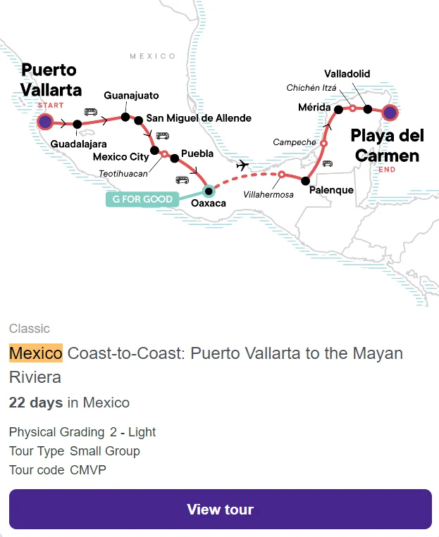 13 Melhores Excursões em Grupo p/ Explorar o México (Preços e Itinerários)